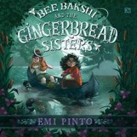 Bee_Bakshi_and_the_Gingerbread_Sisters
